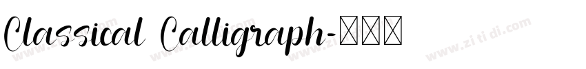 Classical Calligraph字体转换 Classical Calligraph字体转换